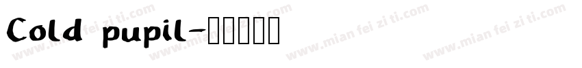 Cold pupil字体转换